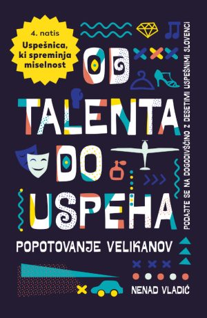 Nenad Vladić - Od talenta do uspeha naslovnica (4. ponatis)